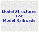 Model Structures for Model Railroads